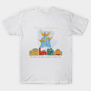 Angels Bring You A Good Tidings T-Shirt